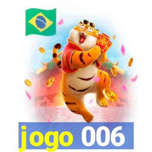 jogo 006